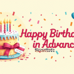 other ways to say happy birthday in advance